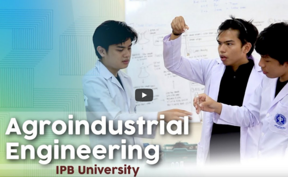 International Undergraduate Program Agroindustrial Engineering - IPB University